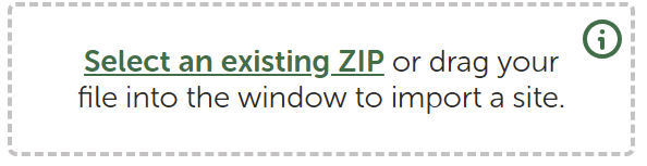 Select existing ZIP file or drag file into window to import a site